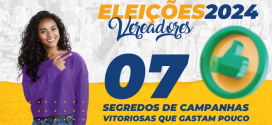 7 segredos das campanhas políticas vitoriosas que gastam pouco $$