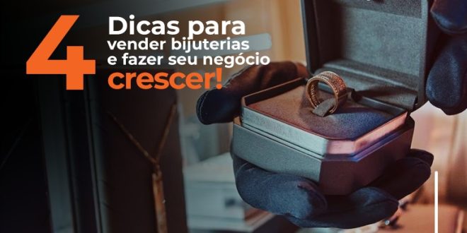 4 dicas para vender Bijuterias