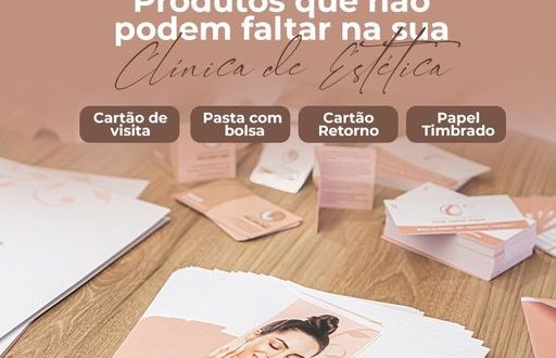 Materiais Gráficos que NÃO podem faltar na sua clinica de estética