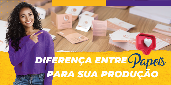 Qual a diferença entre papeis e acabamentos gráficos