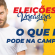 Campanha Eleitoral: o que NÃO pode fazer?